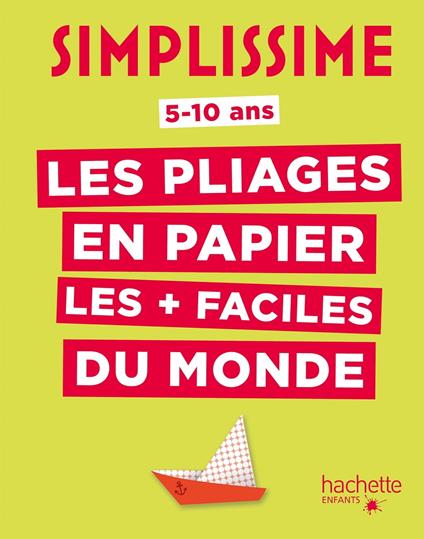 Simplissime - Les pliages en papier les + faciles du monde - Jean-Gabriel Jauze - ebook