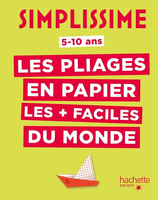 Simplissime - Les pliages en papier les + faciles du monde - Jean-Gabriel Jauze - ebook
