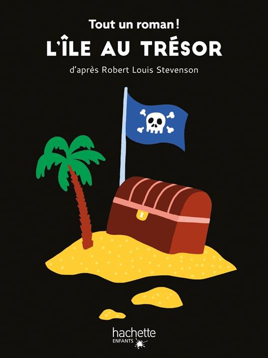 Tout un roman - L'île au trésor - Sandra Nelson,Tom Chegaray - ebook