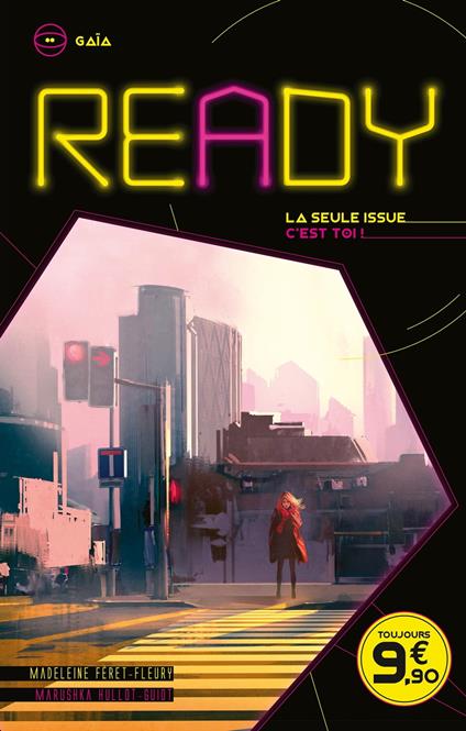 READY - Gaïa - La seule issue, c'est toi - Madeleine Féret-Fleury,Marushka Hullot-Guiot - ebook