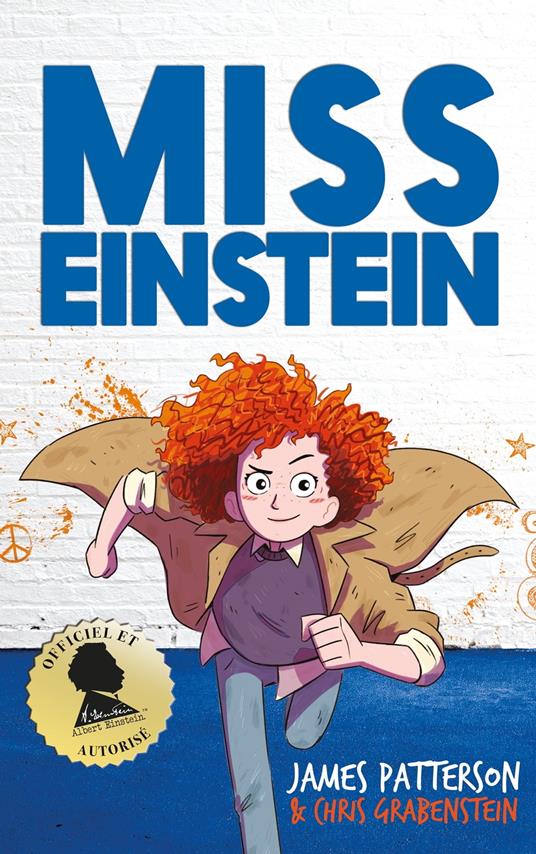 Miss Einstein - Tome 1 - Chris Grabenstein,James Patterson,Brigitte Hébert - ebook