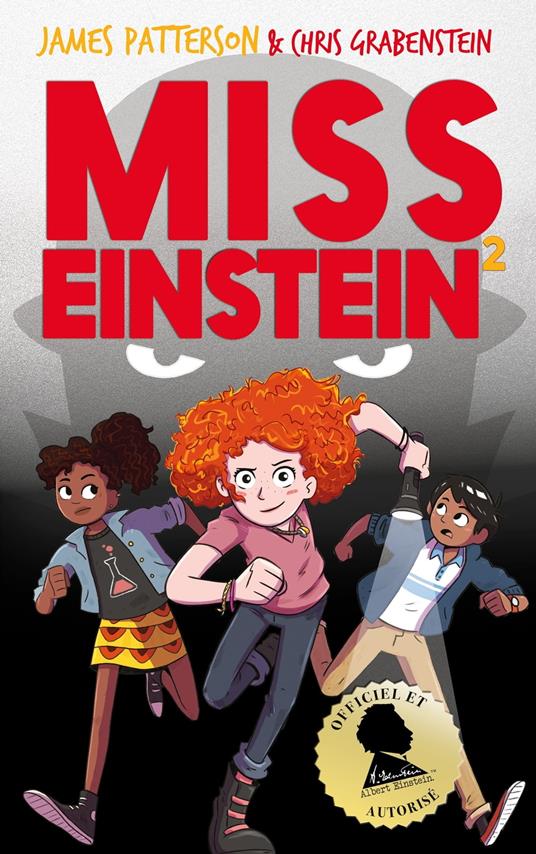 Miss Einstein - Tome 2 - Chris Grabenstein,James Patterson,Brigitte Hébert - ebook