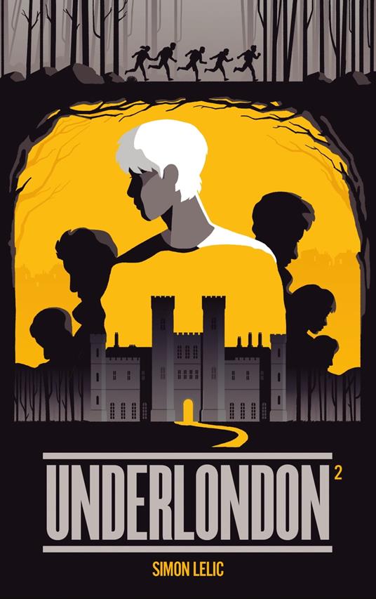 Underlondon - Tome 2 - Simon Lelic,Christophe ROSSON - ebook
