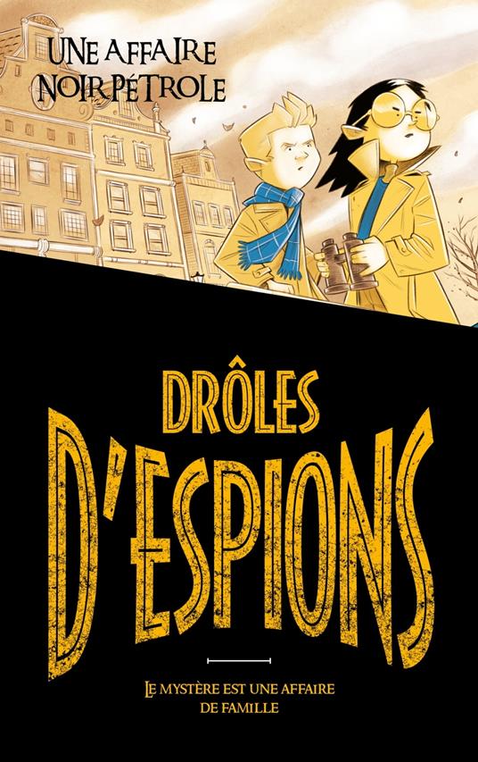Drôles d'espions - Tome 2 - Pierdomenico Baccalario,Alessandro Gatti,Tommaso Ronda,Catherine Tron-Mulder - ebook