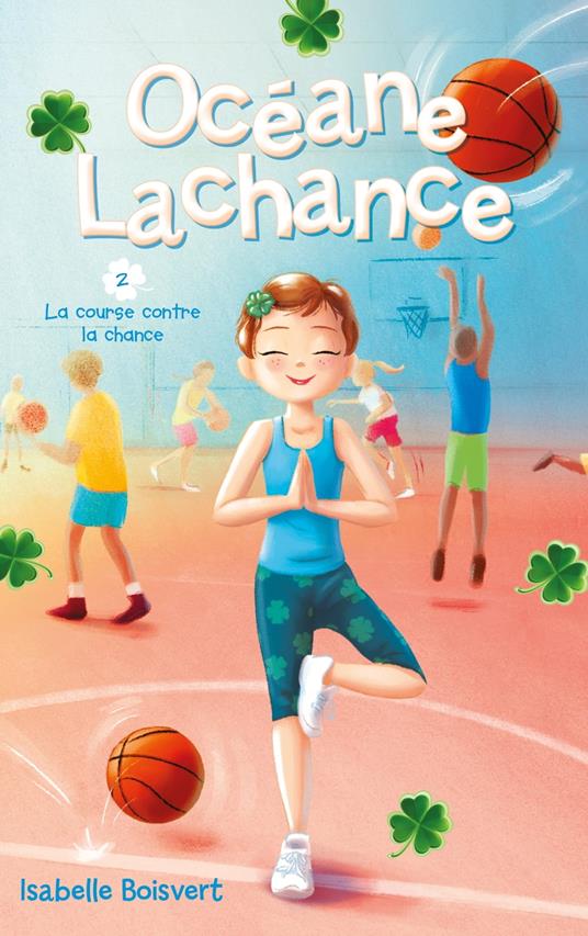 Océane Lachance - tome 2 - La course contre la chance - Isabelle Boisvert - ebook