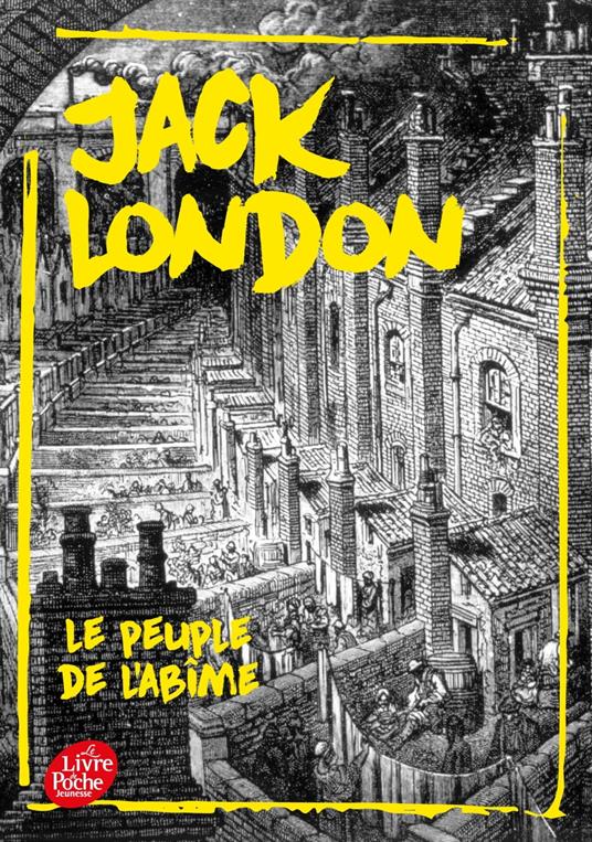 Le peuple de l'abîme - Jack London,Paul GRUYER,François Postif,Louis Postif - ebook