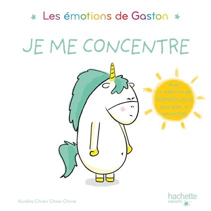 Gaston - Je me concentre - Aurélie Chien Chow Chine - ebook