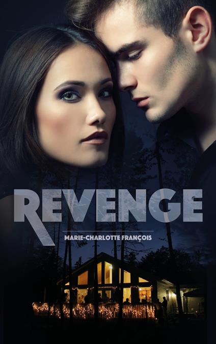 Revenge - Marie-Charlotte François - ebook