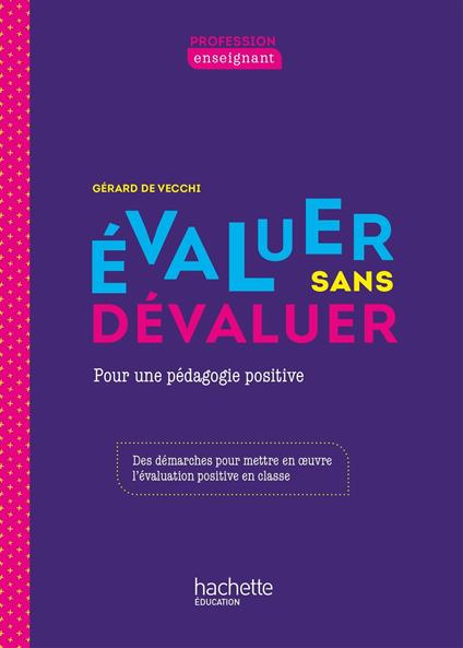 Profession enseignant - Evaluer sans dévaluer - ePub FXL - Ed. 2021