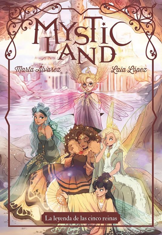 Mysticland - Marta Alvarez,Laia Lopez,Sandrine Faoro - ebook