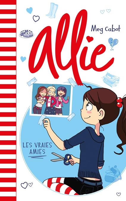 Allie - Les vraies amies - Meg Cabot,Josette Chicheportiche,Fabienne Duvigneau - ebook