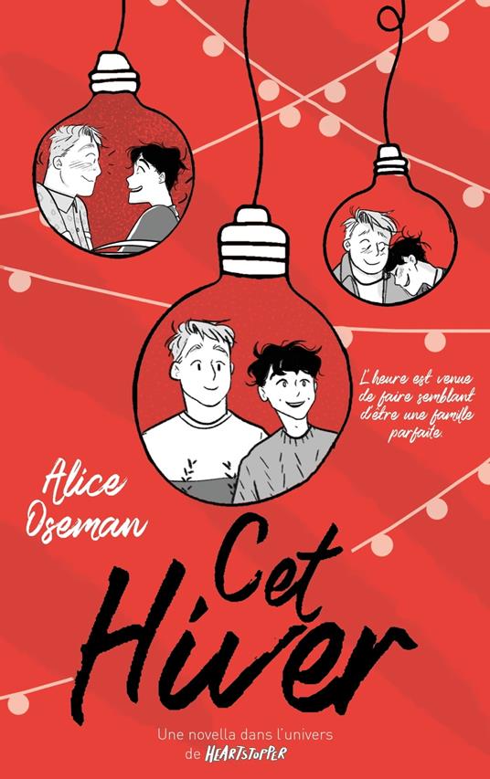 Cet hiver - Une novella dans l'univers de Heartstopper - Alice Oseman,Valérie Drouet - ebook