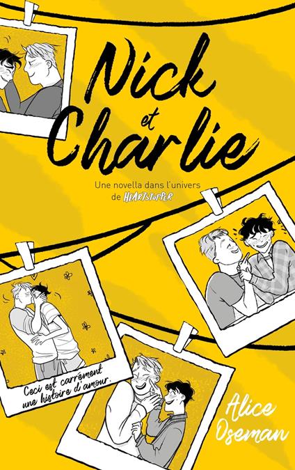 Nick & Charlie - Une novella dans l'univers de Heartstopper - Alice Oseman,Valérie Drouet - ebook