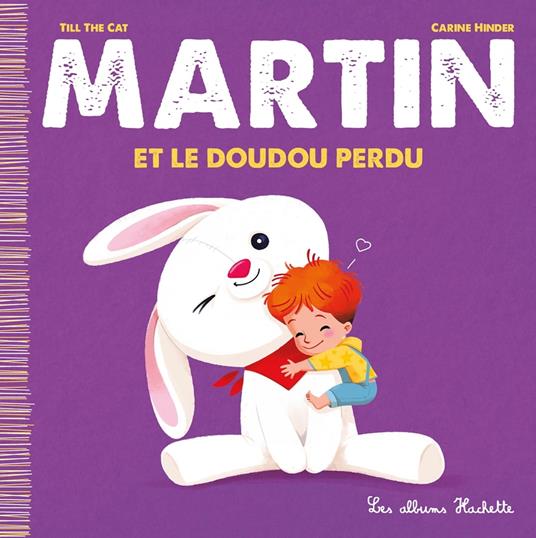 Martin et le Doudou perdu - Till the Cat,Carine Hinder - ebook