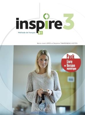 Inspire 3 - Pack - Livre + Version numérique - HACHETTE FRANÇAIS LANGUE ETRANGÈRE - cover