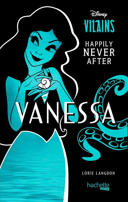 Happily Never After - Vanessa - Lorie Langdon - ebook