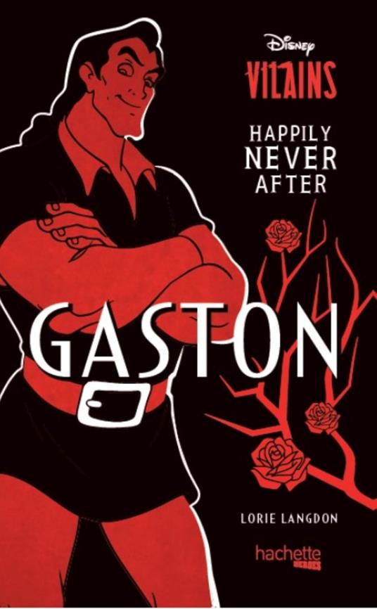 Happily Never After - Gaston - Lorie Langdon - ebook