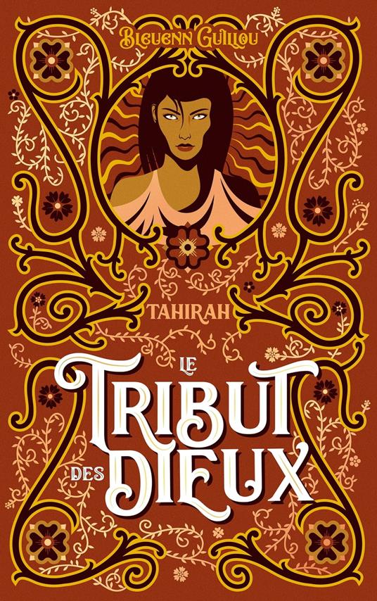 Le Tribut des dieux - Tahirah - Bleuenn Guillou - ebook