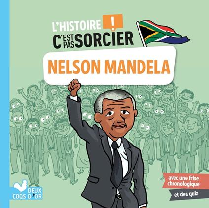 L'histoire C'est pas sorcier - Nelson Mandela - Aurélie Desfour,Loïc Méhée - ebook