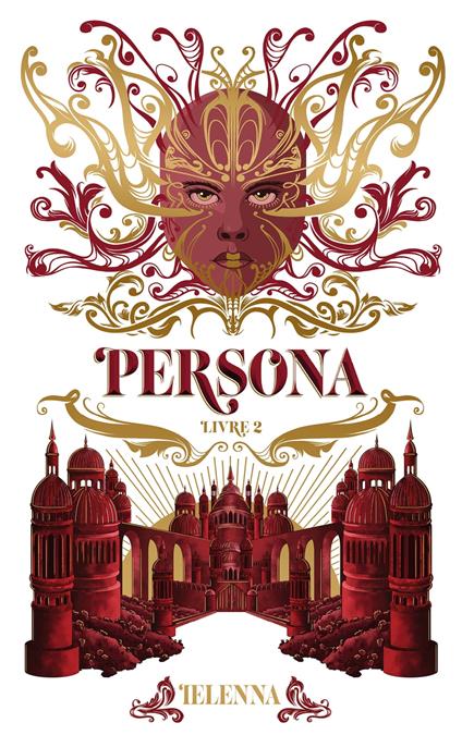 Persona - tome 2 - La Citadelle Sainte - Ielenna . - ebook