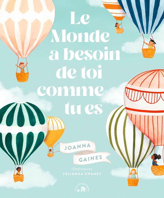 Le Monde a besoin de toi comme tu es - Joanna Gaines,Julianna Swaney - ebook