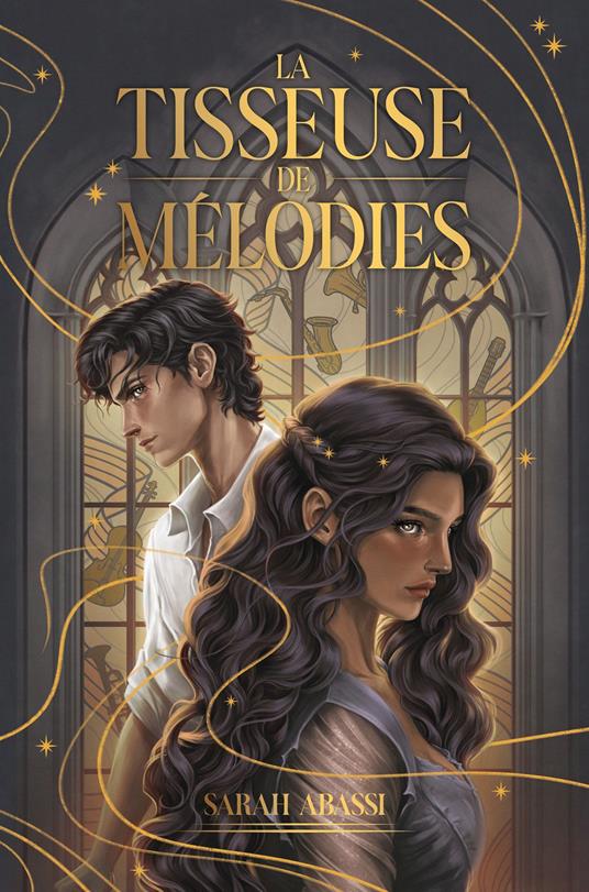 La Tisseuse de Mélodies - tome 1 - Sarah Abassi - ebook