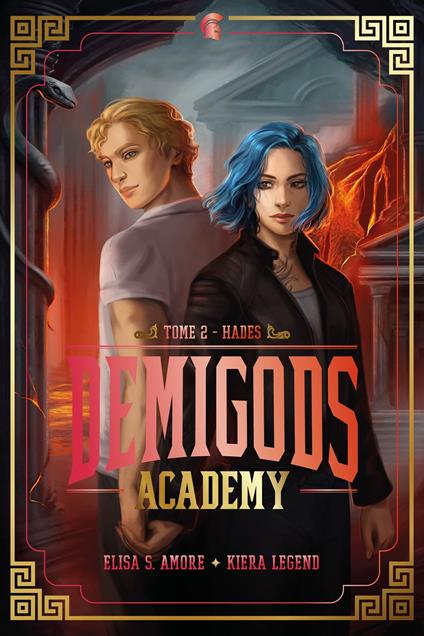 Demigods Academy - Année 2 - Hadès - Kiera Legend,Elisa S. Amore,Brigitte Hébert - ebook