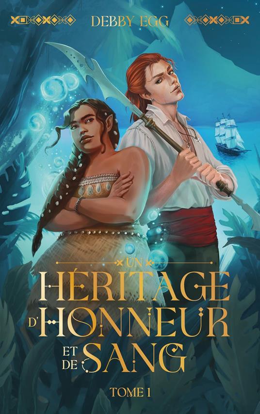 Un héritage d'honneur et de sang - tome 1 - Debby Egg - ebook