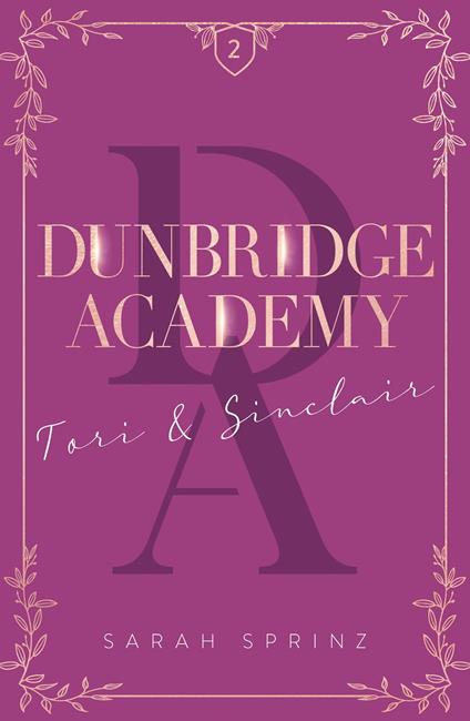 Dunbridge Academy - tome 2 Une romance friends-to-lovers dans les Highlands écossais - Sarah Sprinz,Sophie Dubus - ebook