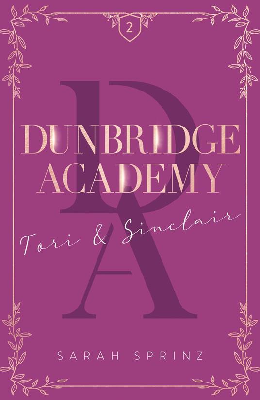 Dunbridge Academy - tome 2 Une romance friends-to-lovers dans les Highlands écossais - Sarah Sprinz,Sophie Dubus - ebook