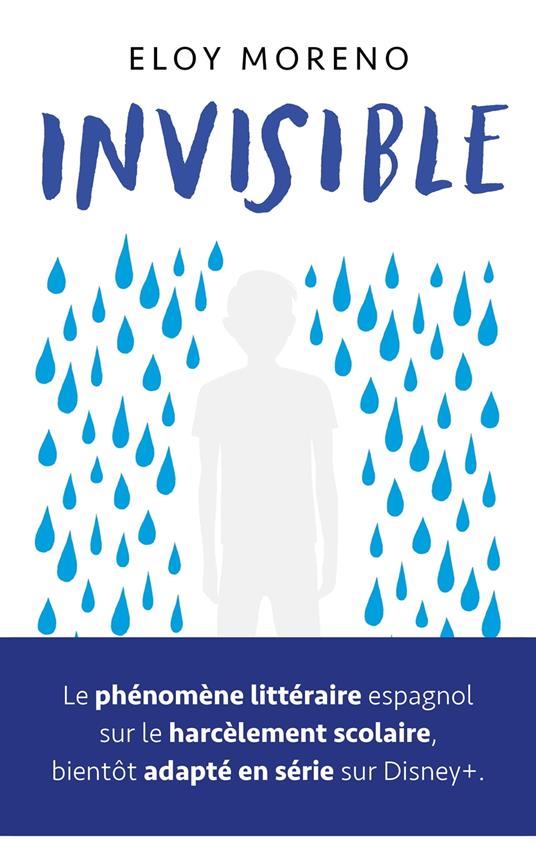 Invisible - Le roman phénomène à l'origine de la série Disney+ - Eloy Moreno - ebook