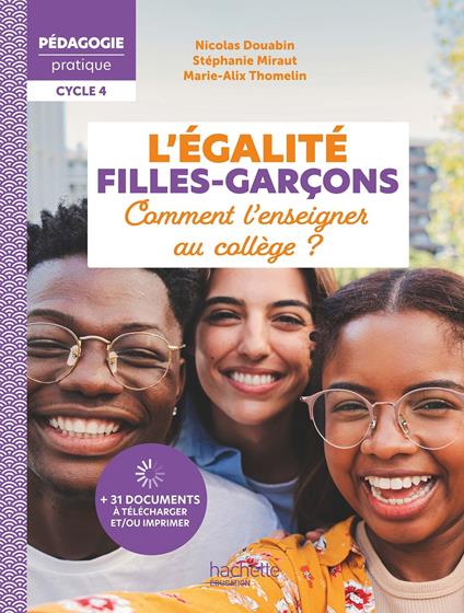 Pédagogie pratique - L'égalité filles-garçons - Comment l'enseigner au collège ? - EPUB - Ed. 2025