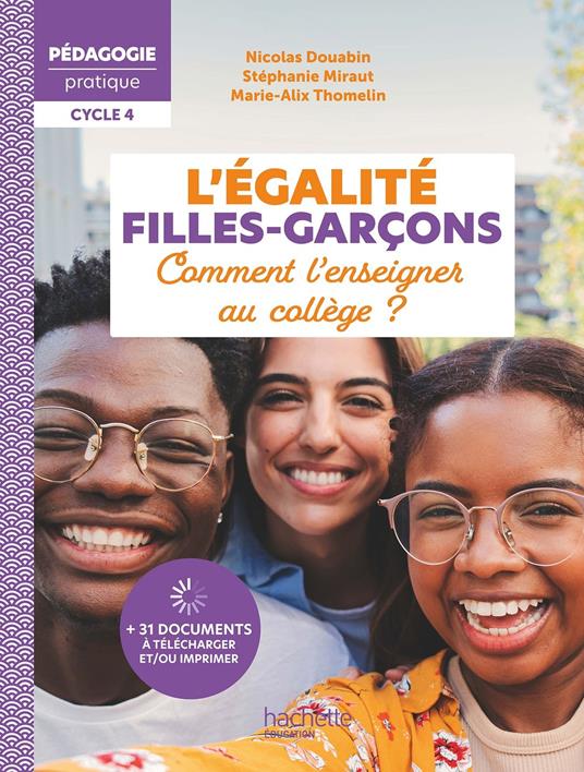 Pédagogie pratique - L'égalité filles-garçons - Comment l'enseigner au collège ? - EPUB - Ed. 2025