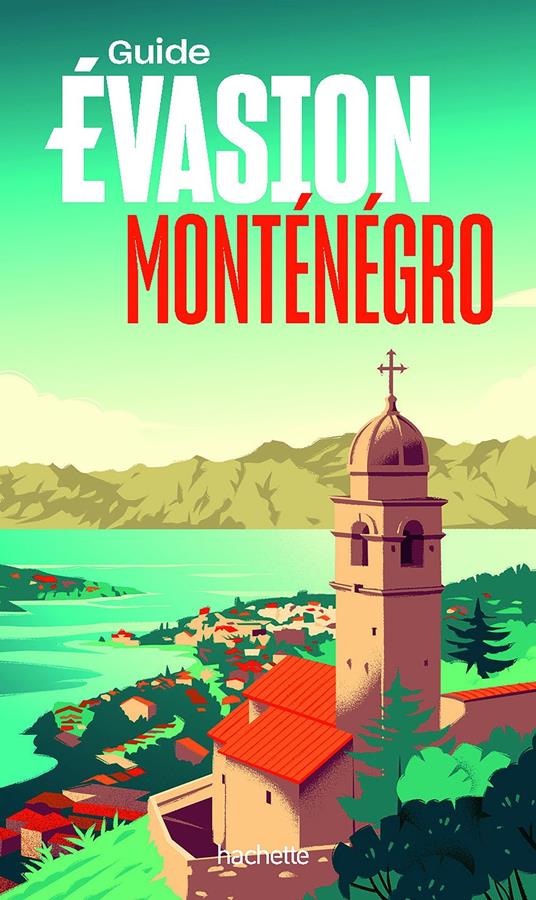 Monténégro Guide Evasion