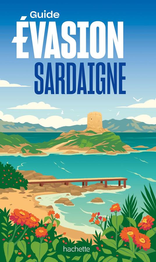 Sardaigne Guide Evasion