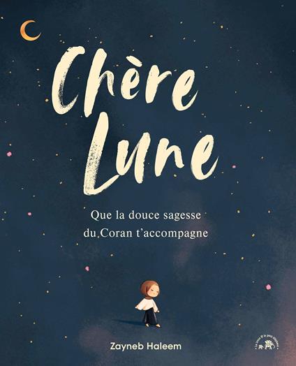 Chère Lune - Zayneb Haleem - ebook