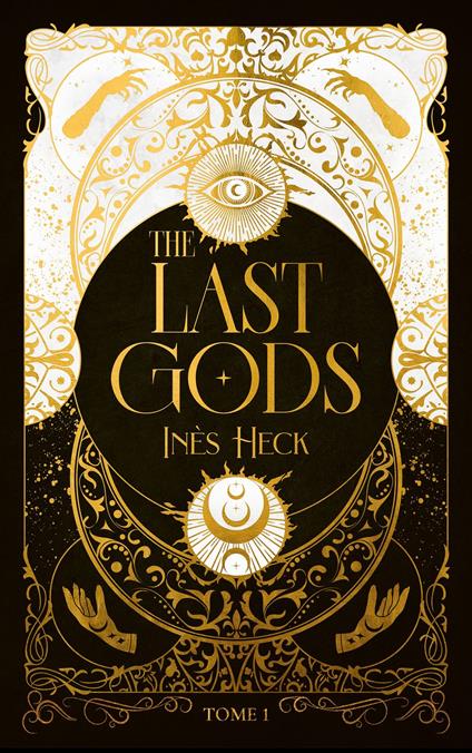 The Last Gods - tome 1