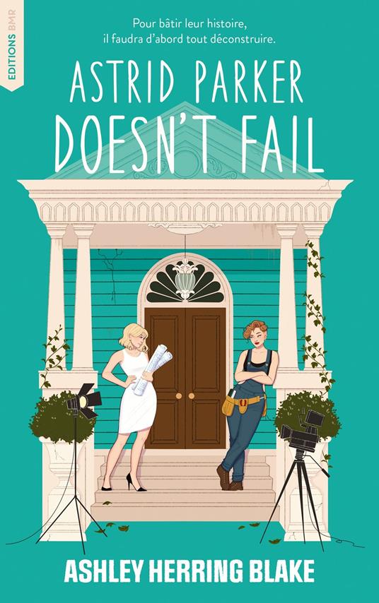 Astrid Parker doesn't Fail - Bright Falls - tome 2