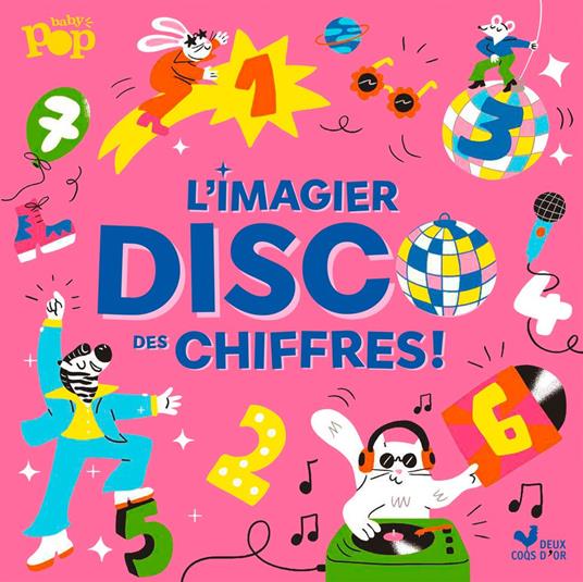L'imagier disco des chiffres - Aurore Carric - ebook