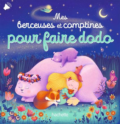 Mes berceuses et comptines pour faire dodo - livre sonore avec boîtier plastique - Cinzia Sileo - ebook