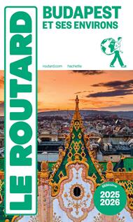 Guide du Routard Budapest et ses environs 2025/26