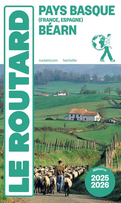 Guide du Routard Pays basque, Béarn 2025/26