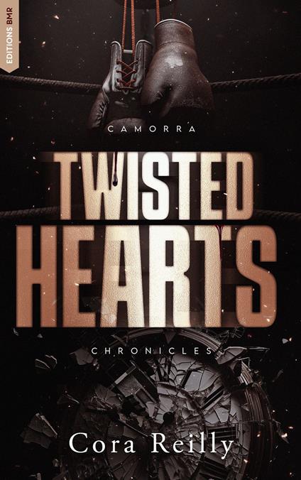 Twisted Hearts - Camorra Chronicles T5