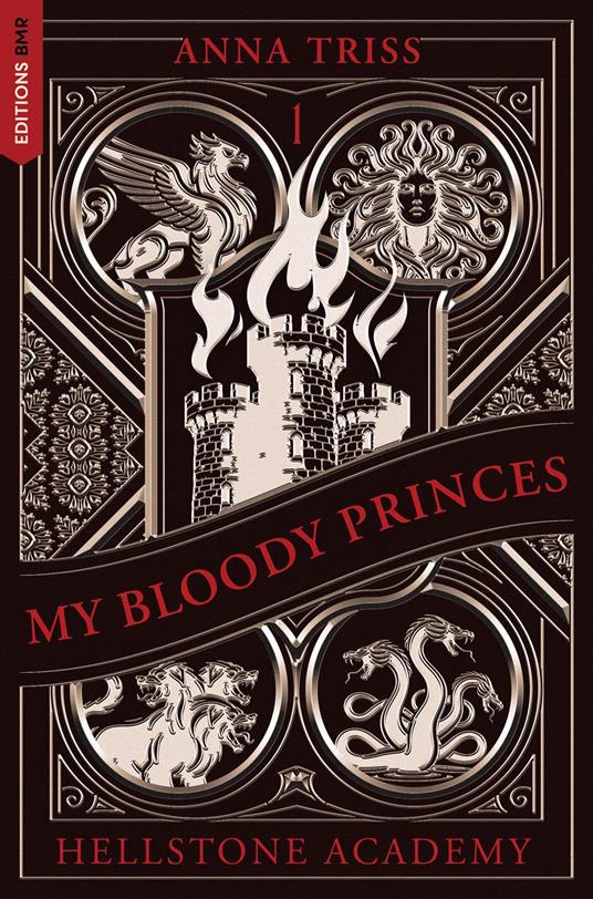 Hellstone Academy, Tome 1 : My Bloody Princes