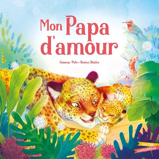 Mon Papa d'amour - Samarys Polo,Monica Bauleo - ebook