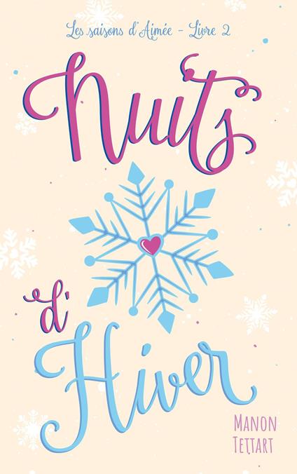 Les Saisons d'Aimée - 2 - Nuits d'hiver - Manon Tettart - ebook