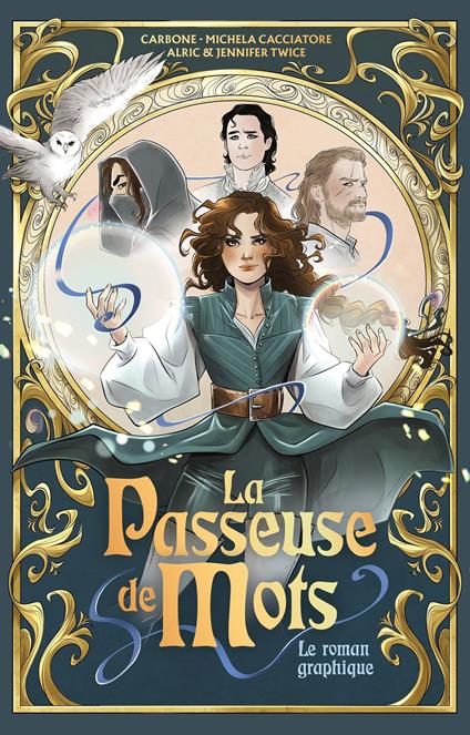La Passeuse de Mots - le roman graphique - Alric & Jennifer Twice,Carbone,Michela Cacciatore - ebook