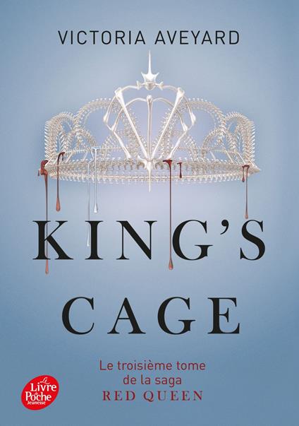 Red Queen - Tome 3 - King's cage - Victoria Aveyard,Alice DELARBRE - ebook
