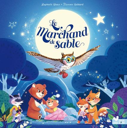Le marchand de sable - Raphaële Glaux,Florence Guittard - ebook