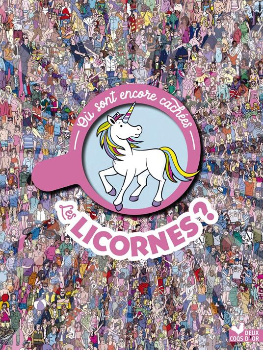 Où sont encore cachées les licornes ? - Paul Moran - ebook